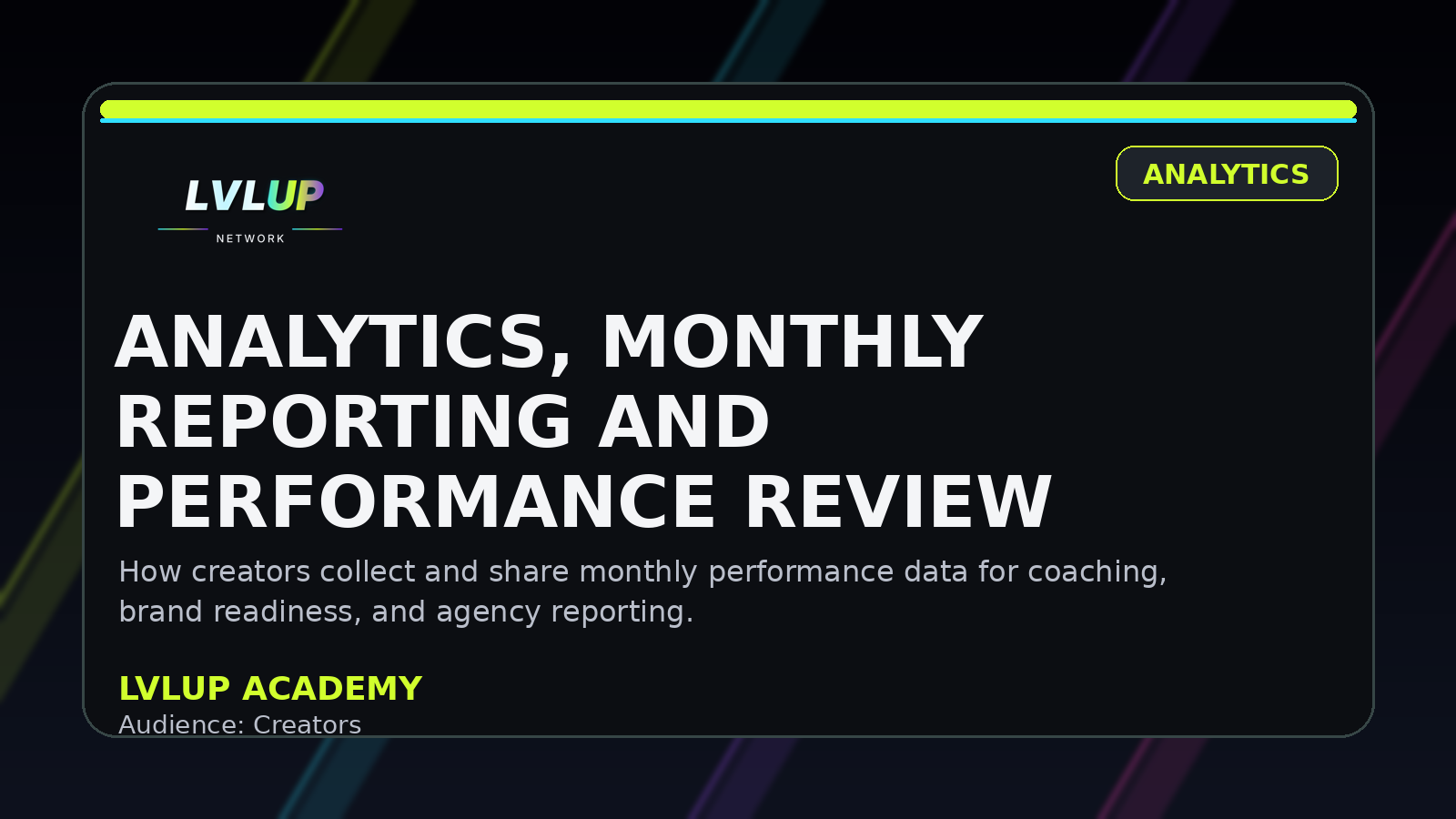 Analytics, Monthly Reporting and Performance Review