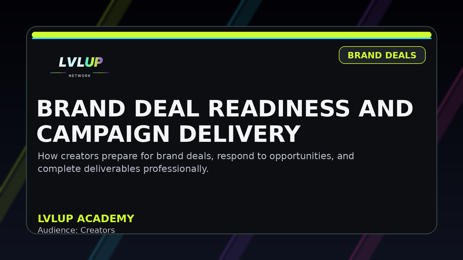 Brand Deal Readiness and Campaign Delivery