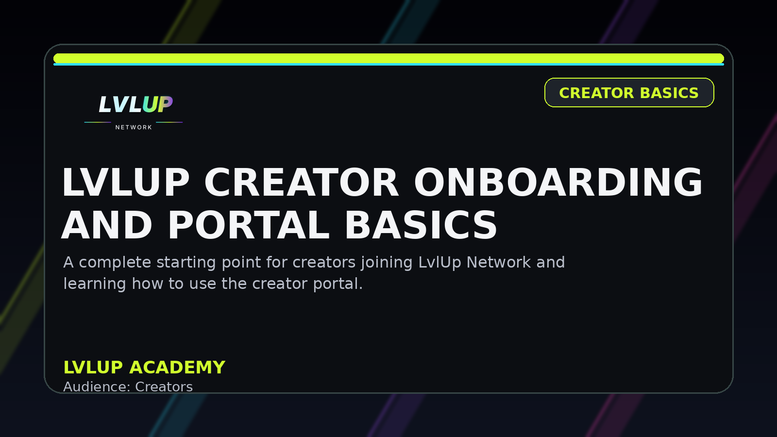LvlUp Creator Onboarding and Portal Basics